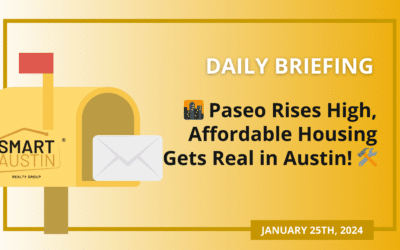 🌆 Paseo Rises High, Affordable Housing Gets Real in Austin! 🛠️