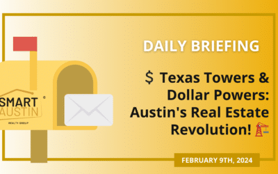 💲 Texas Towers & Dollar Powers: Austin’s Real Estate Revolution! 🏗️