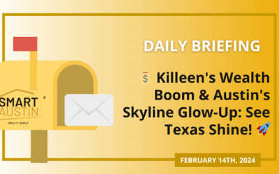 💰 Killeen’s Wealth Boom & Austin’s Skyline Glow-Up: See Texas Shine! 🚀