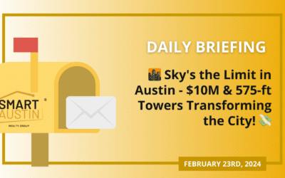 🌆 Sky’s the Limit in Austin – $10M & 575-ft Towers Transforming the City! 💸