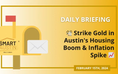 🏘️ Strike Gold in Austin’s Housing Boom & Inflation Spike 📈